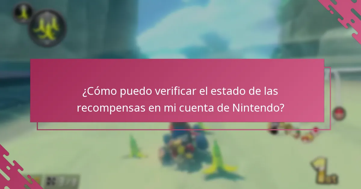 ¿Cómo puedo verificar el estado de las recompensas en mi cuenta de Nintendo?