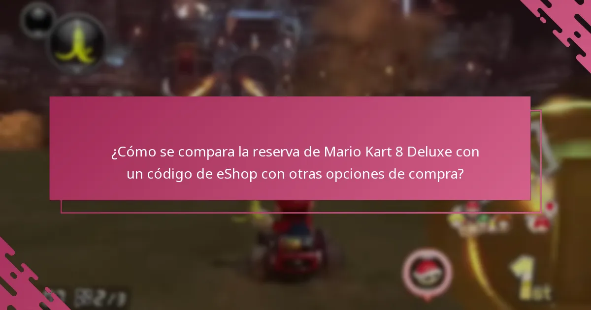 ¿Cuándo puedo canjear mi código de Nintendo eShop para Mario Kart 8 Deluxe?