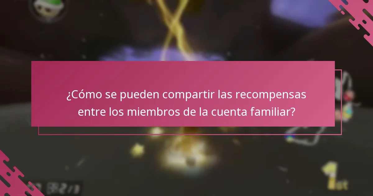¿Cómo se pueden compartir las recompensas entre los miembros de la cuenta familiar?