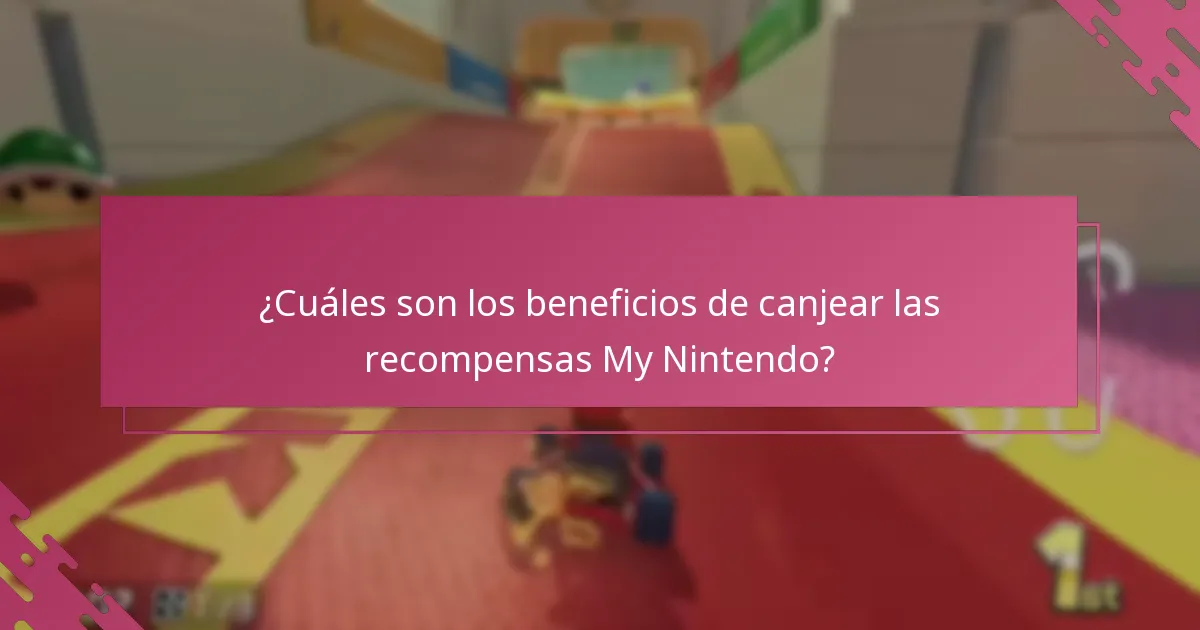 ¿Cuáles son los beneficios de canjear las recompensas My Nintendo?