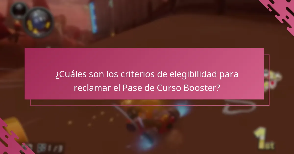 ¿Cómo reclamo el Pase de Curso Booster?