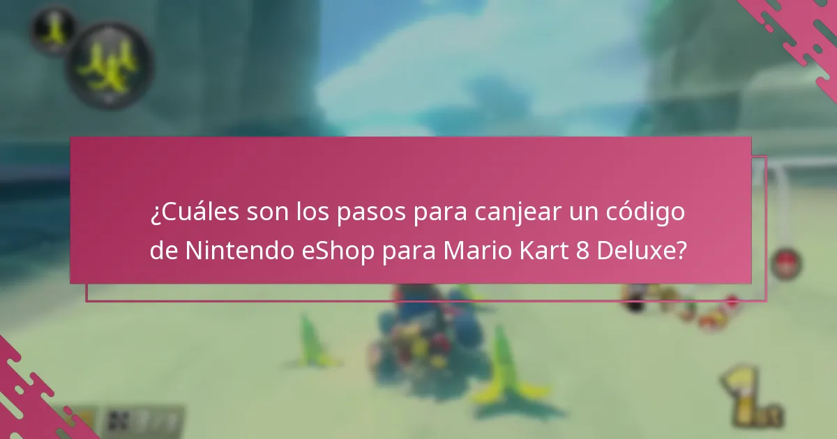 ¿Cuáles son los requisitos para canjear un código de Nintendo eShop?