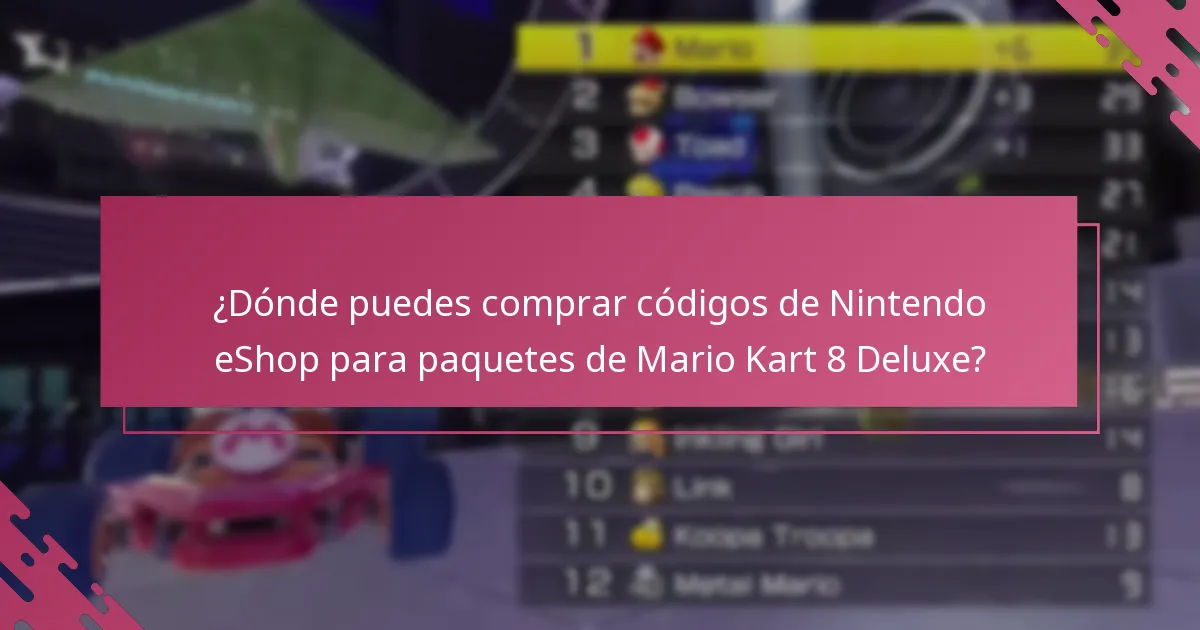 ¿Dónde puedes comprar códigos de Nintendo eShop para paquetes de Mario Kart 8 Deluxe?